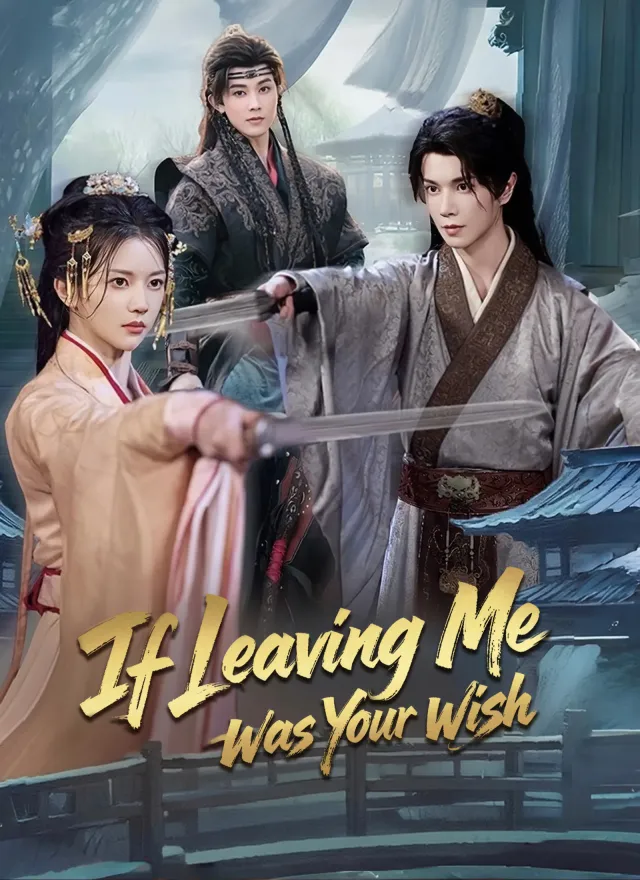 If Leaving Me Was Your Wish poster