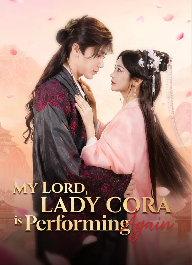My Lord, Lady Cora is Performing Again poster