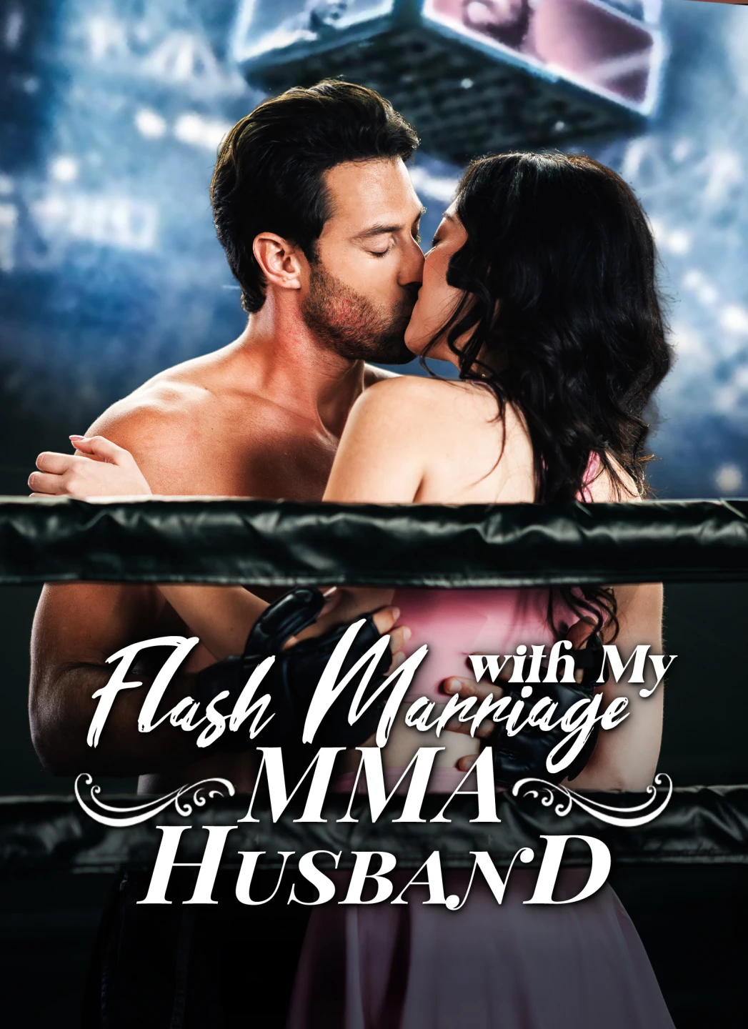 Flash Marriage with My MMA Husband poster