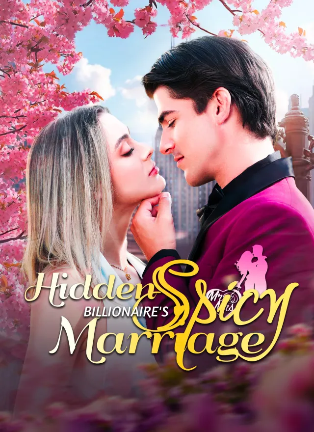 Hidden Billionaire's Spicy Marriage cover