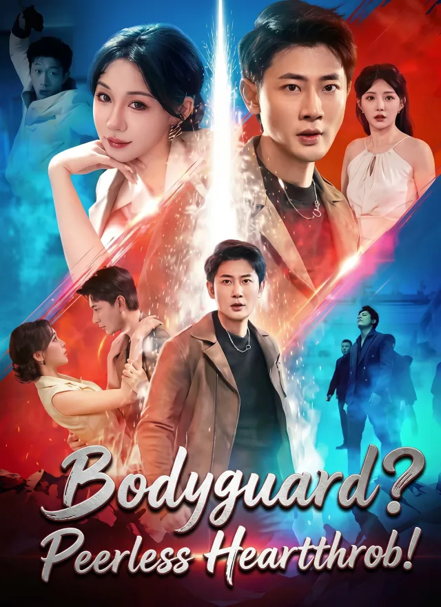 Bodyguard? Peerless Heartthrob! poster