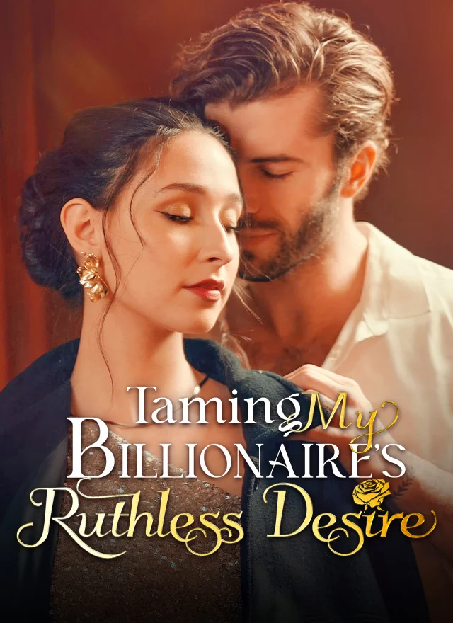 Taming My Billionaire's Ruthless Desire cover
