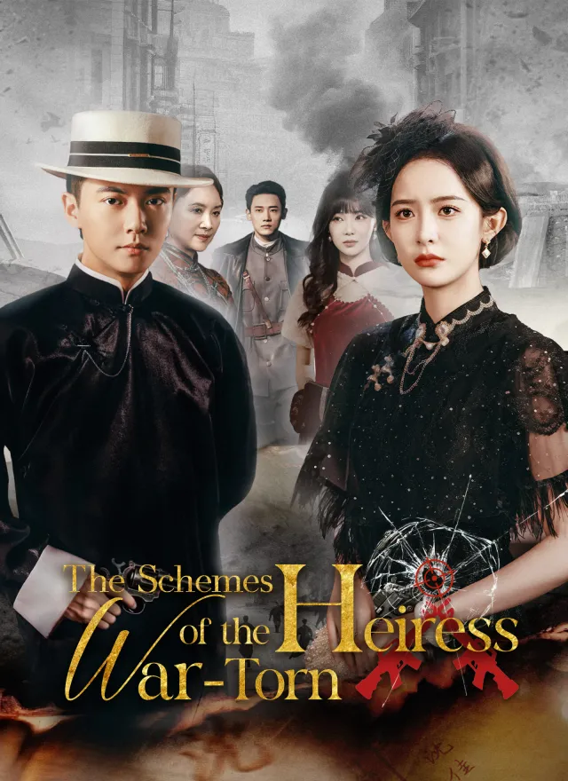 The Schemes of the War-Torn Heiress poster