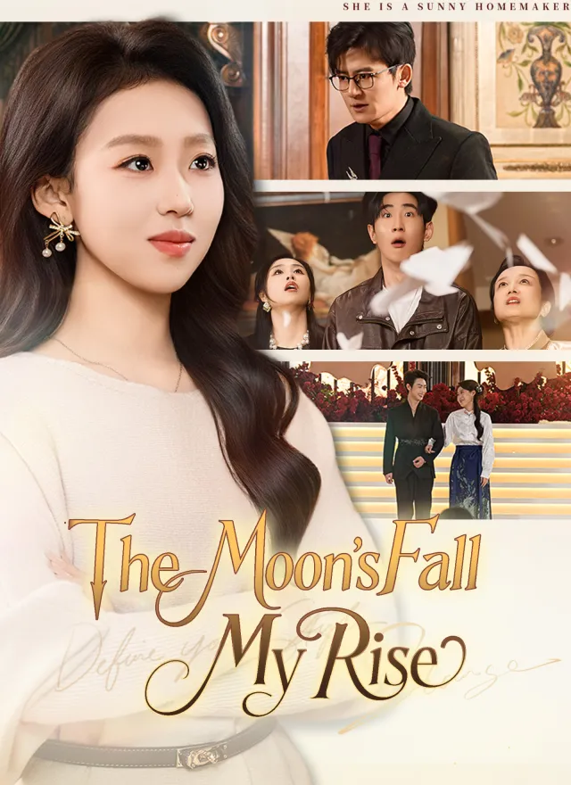 The Moon's Fall, My Rise poster