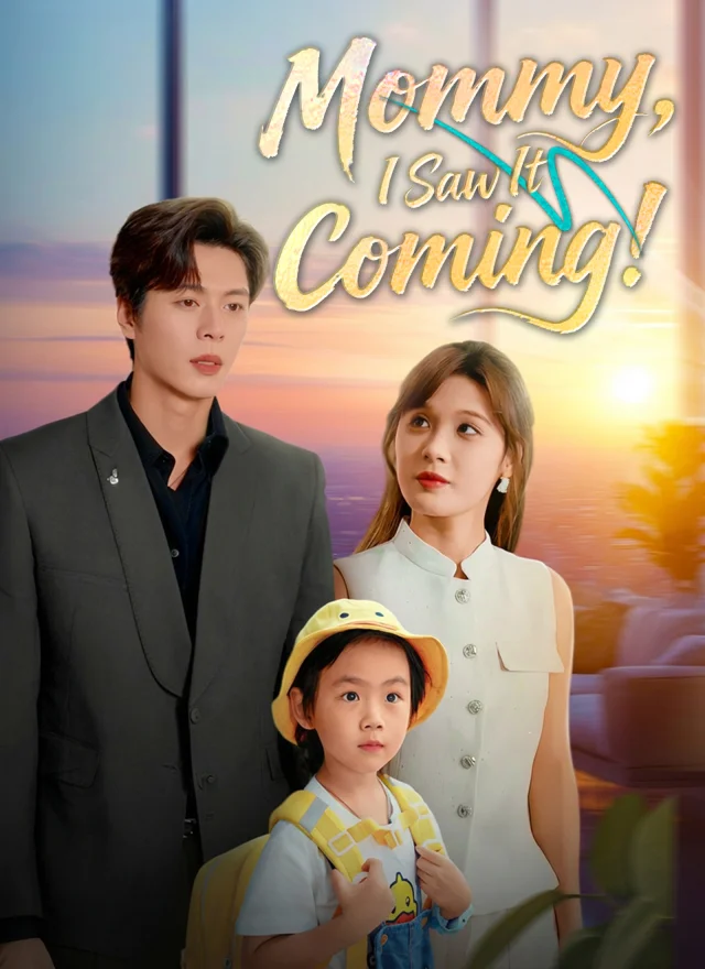 Mommy, I Saw It Coming! poster