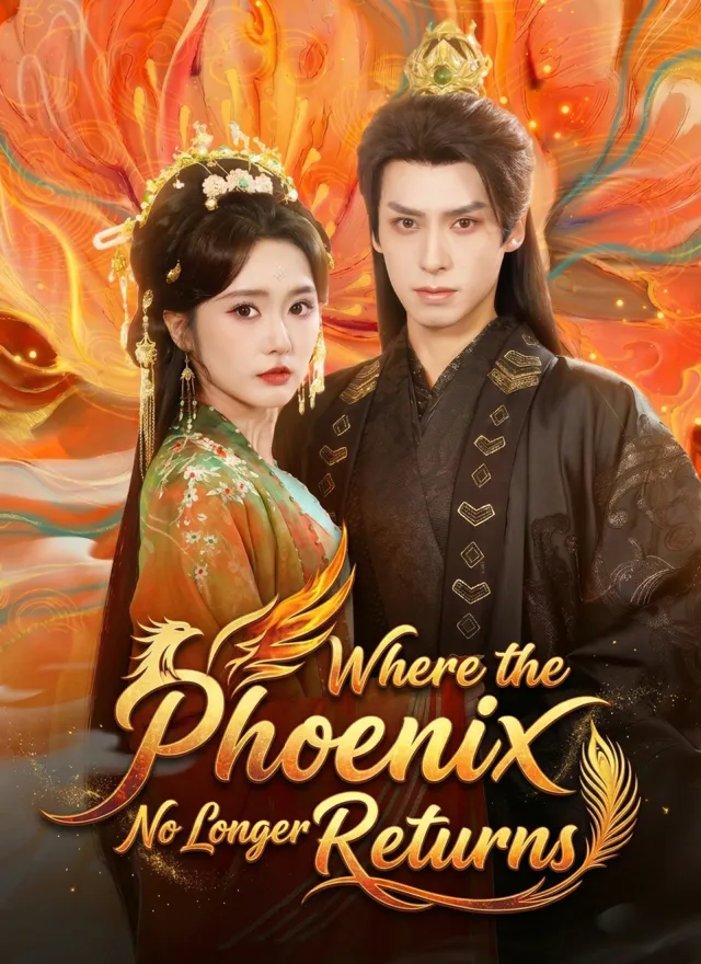 Where the Phoenix No Longer Returns poster