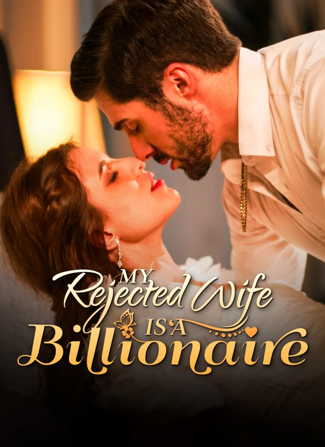 My Rejected Wife Is A Billionaire cover