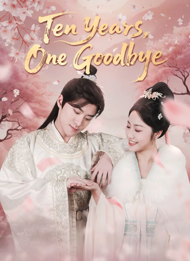 Ten Years, One Goodbye poster