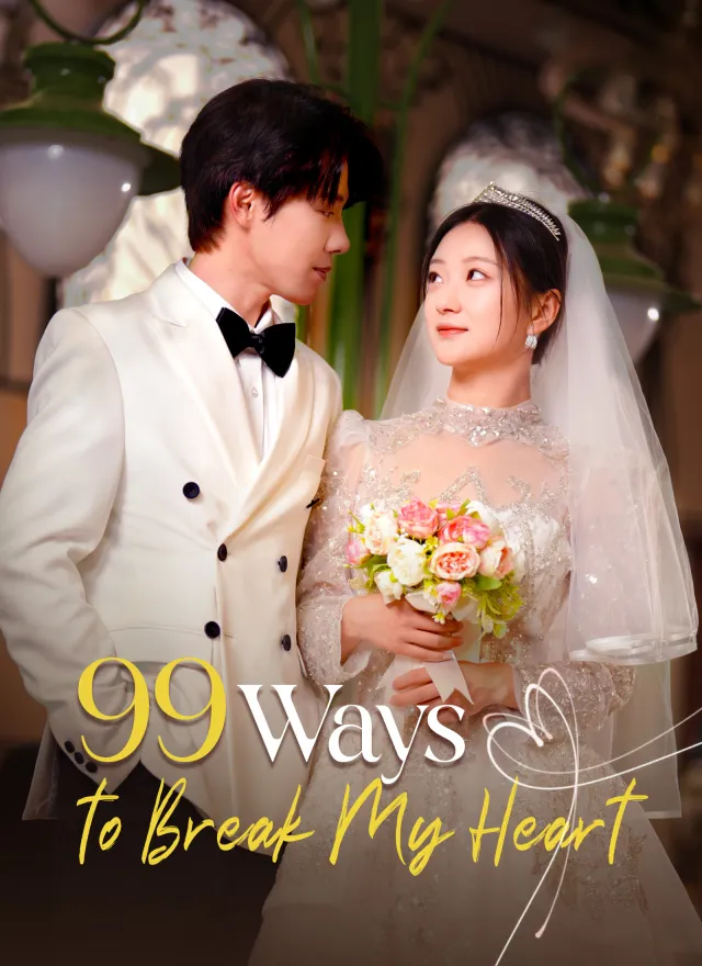 99 Ways to Break My Heart poster