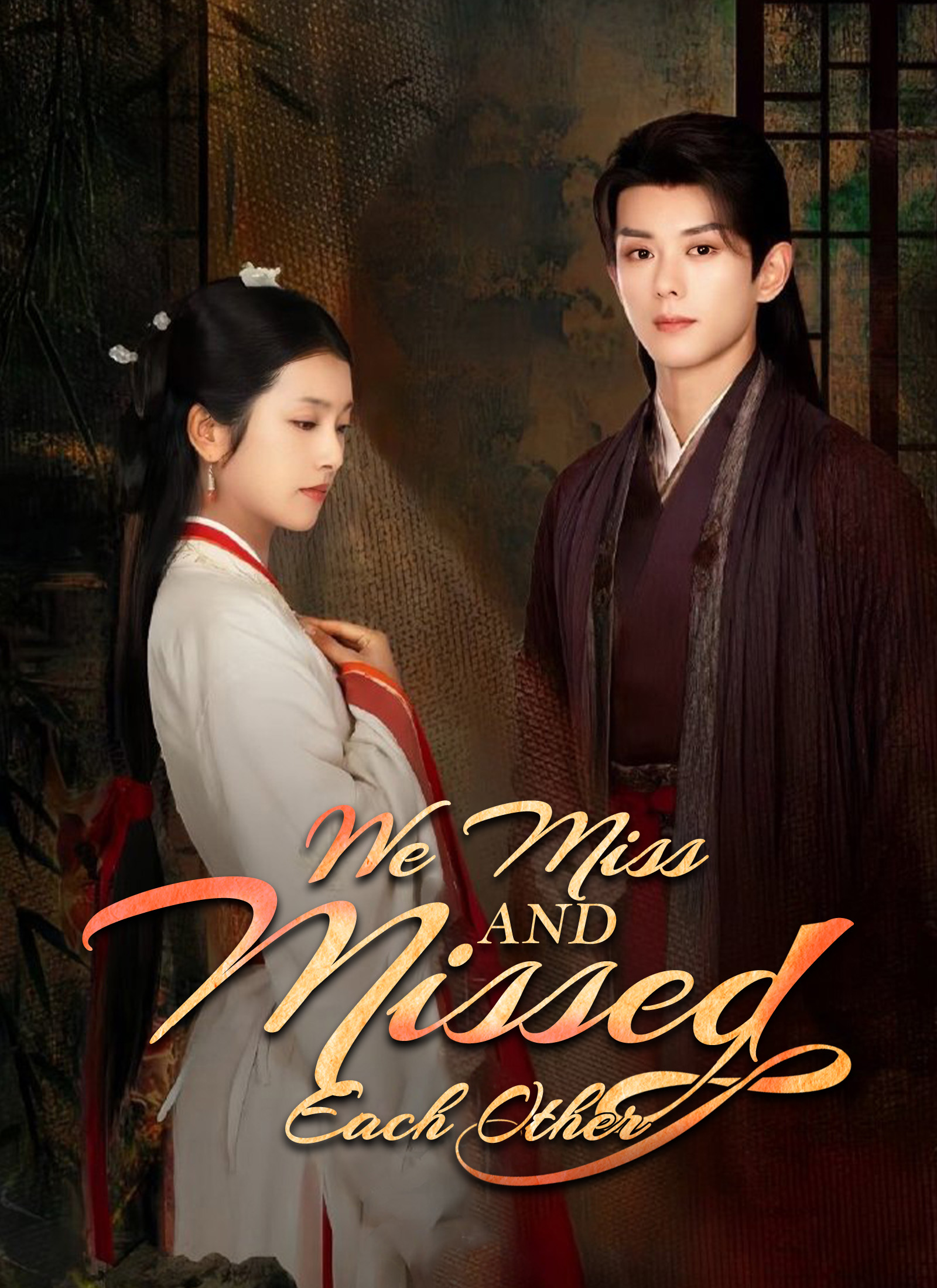 We Miss and Missed Each Other poster