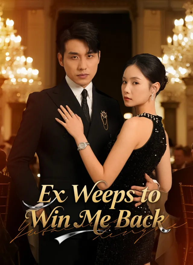 Ex Weeps to Win Me Back poster