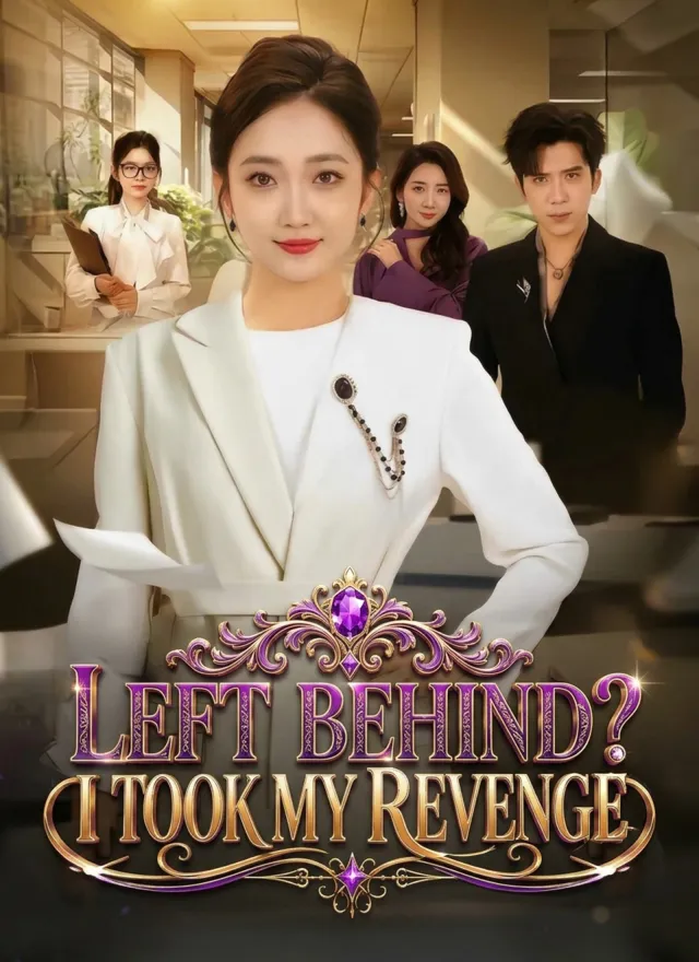 Left Behind? I Took My Revenge poster