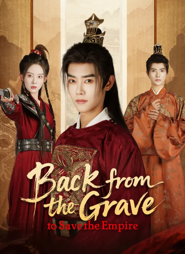 Back from the Grave to Save the Empire poster