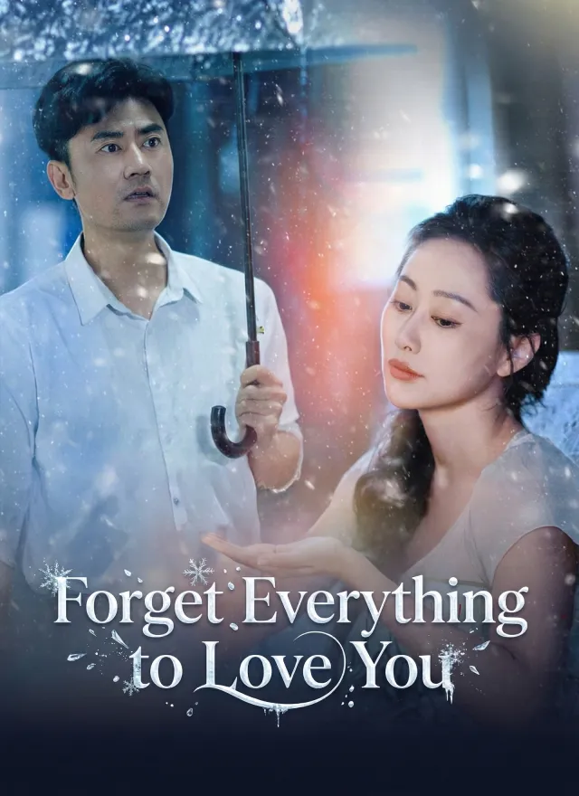 Forget Everything to Love You poster