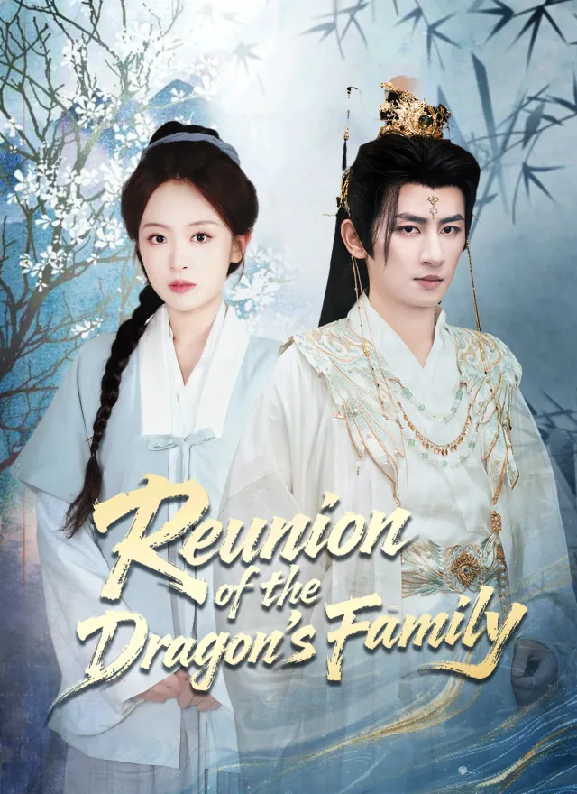 Reunion of the Dragon's Family poster