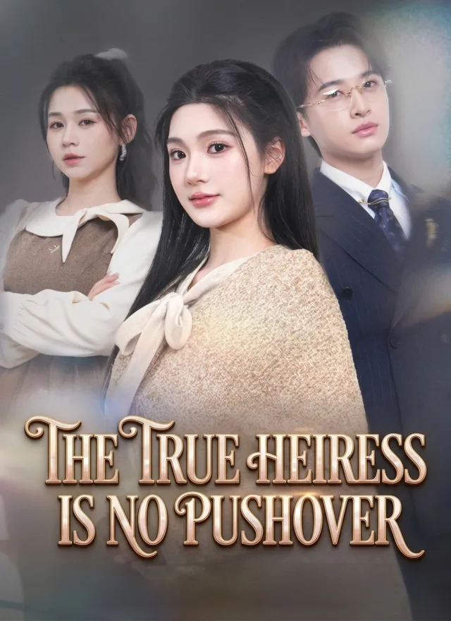 The True Heiress Is No Pushover poster