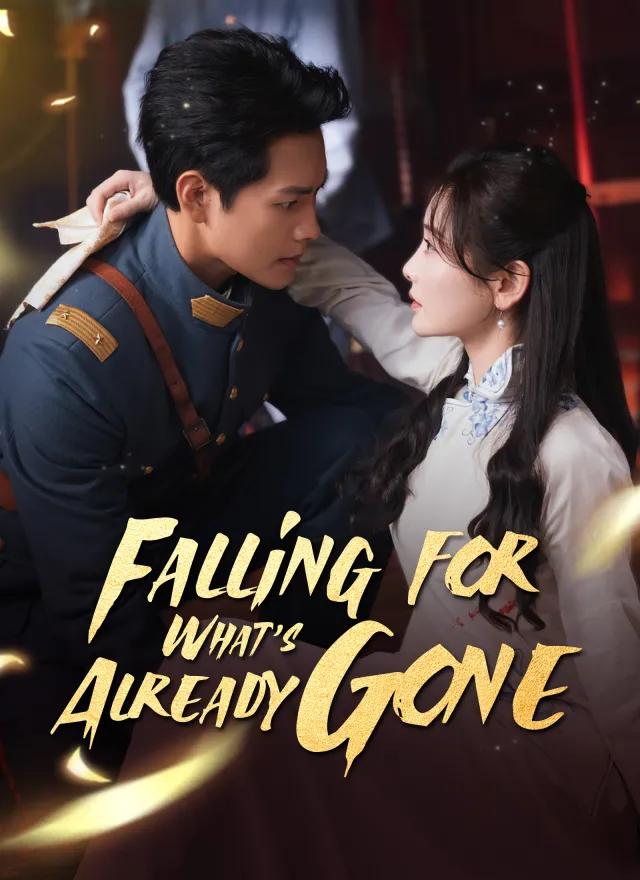 Falling for What's Already Gone poster