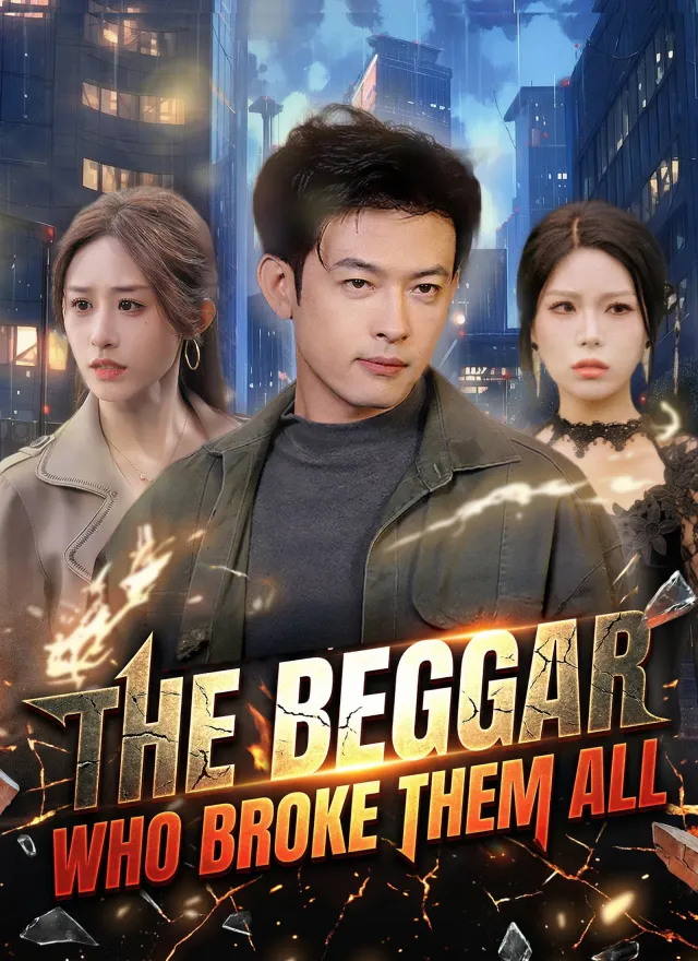 The Beggar Who Broke Them All poster