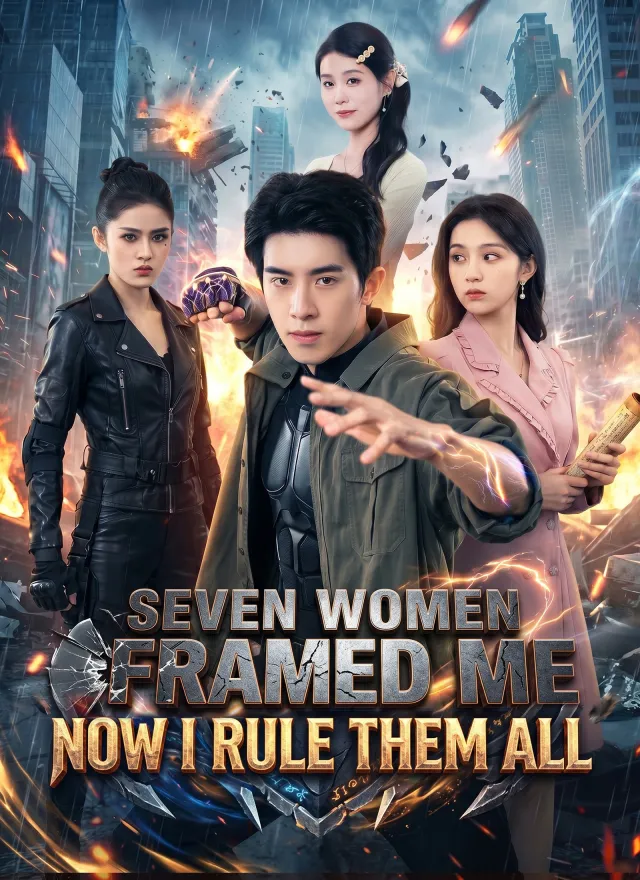Seven Women Framed Me Now I Rule Them All poster
