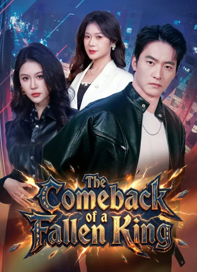 The Comeback of a Fallen King poster