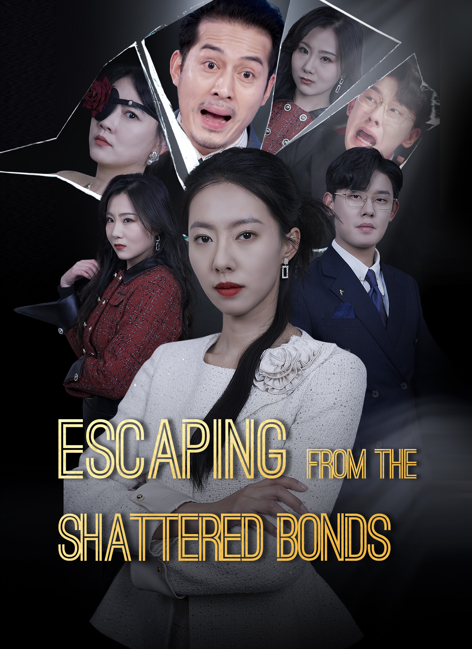 Escaping from the Shattered Bonds poster