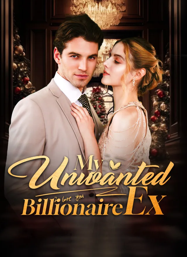 My Unwanted Billionaire Ex cover