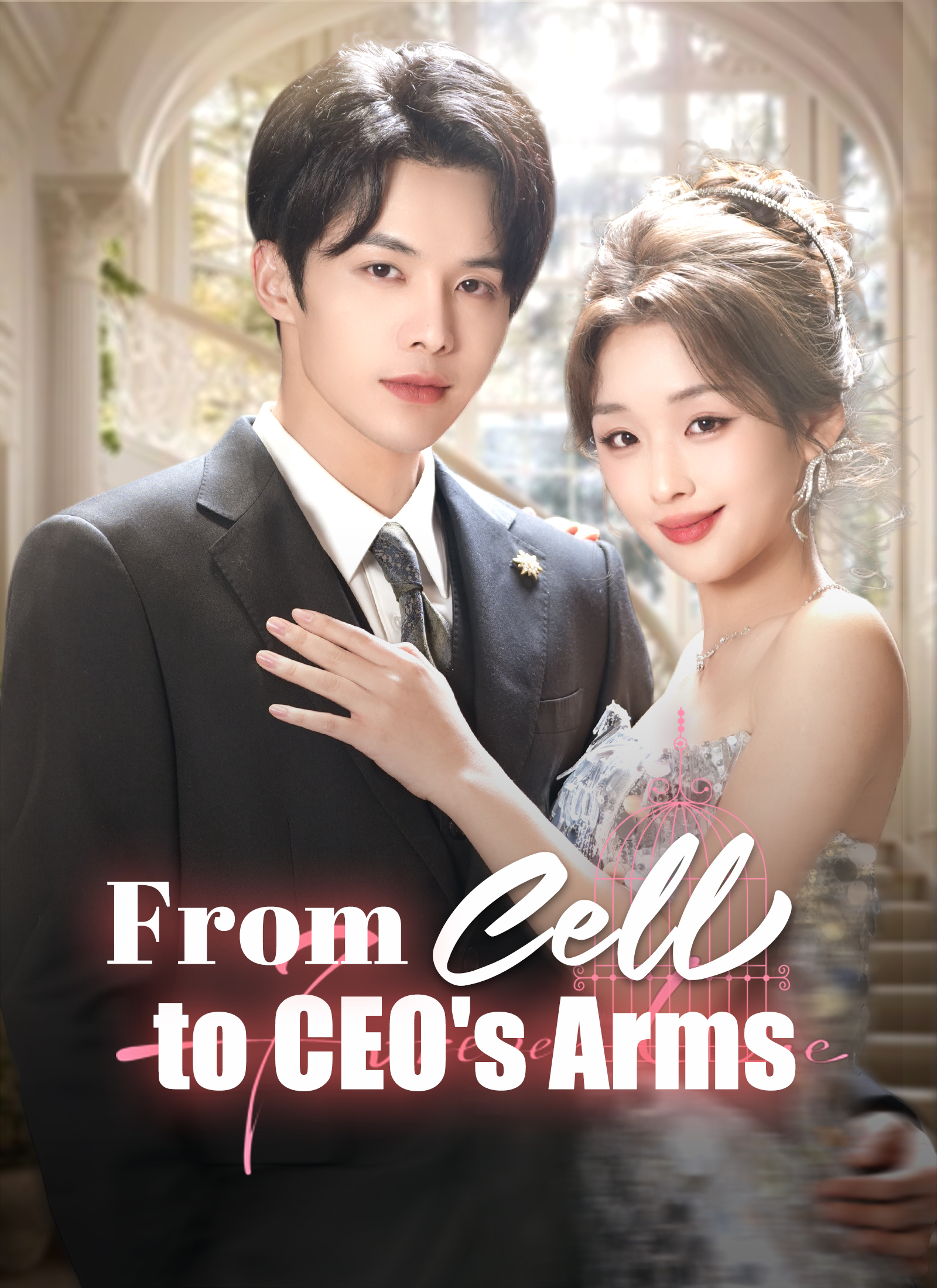 From Cell to CEO's Arms poster