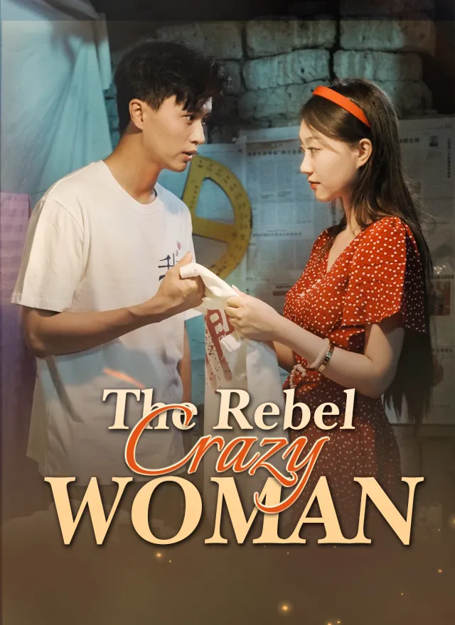 The Rebel Crazy Woman poster