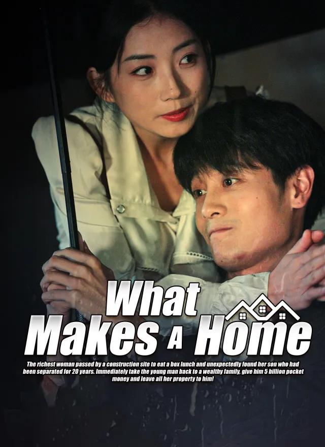 What Makes a Home poster