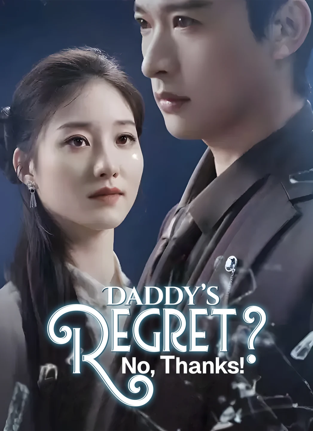 Daddy's Regret? No, Thanks! poster