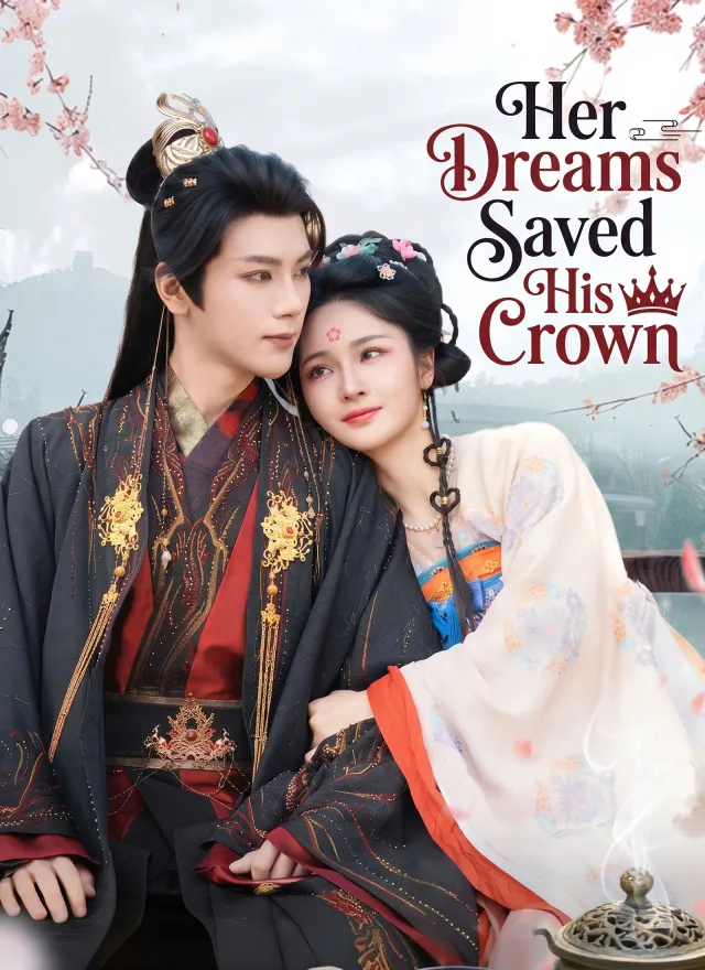 Her Dreams Saved His Crown poster
