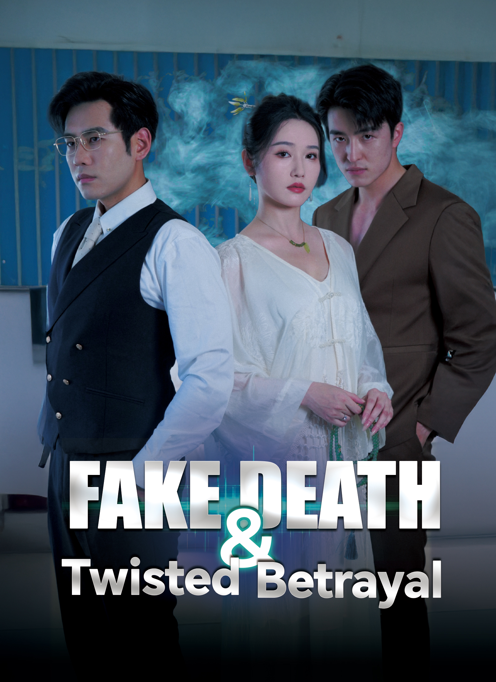 Fake Death & Twisted Betrayal poster
