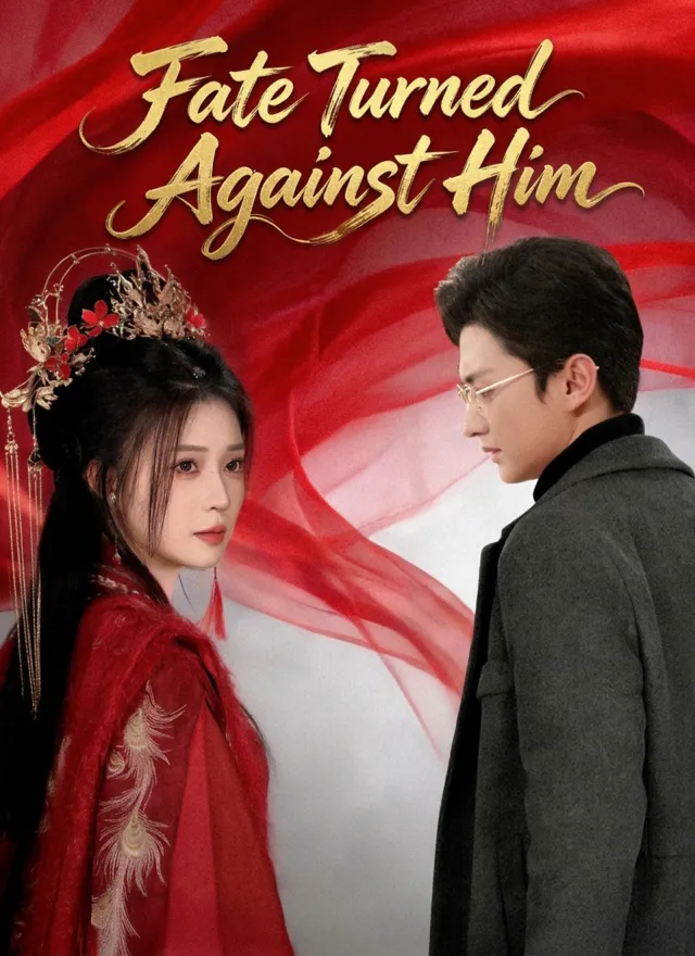 Fate Turned Against Him poster