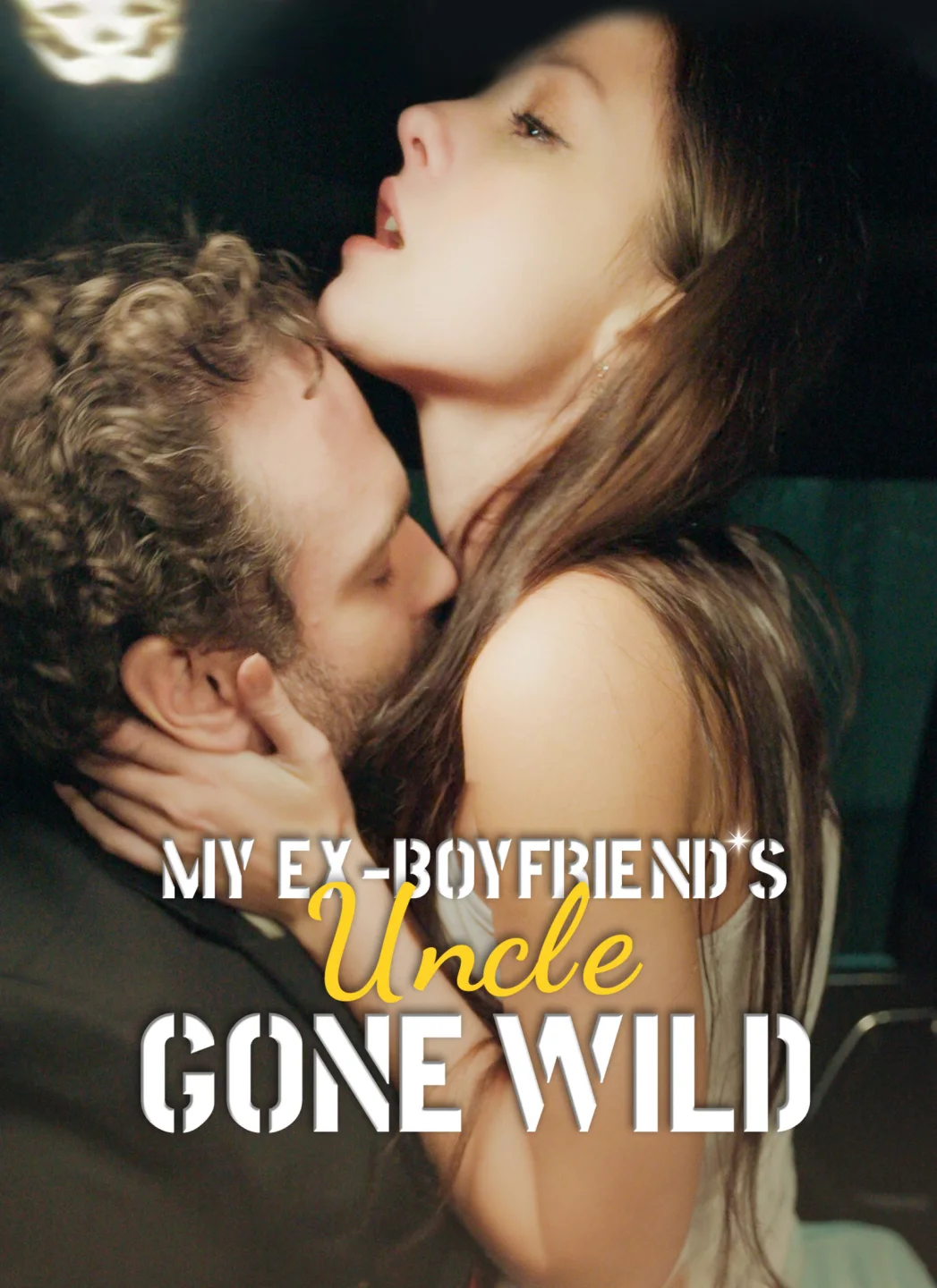 My Ex Boyfriend's Uncle Gone Wild cover