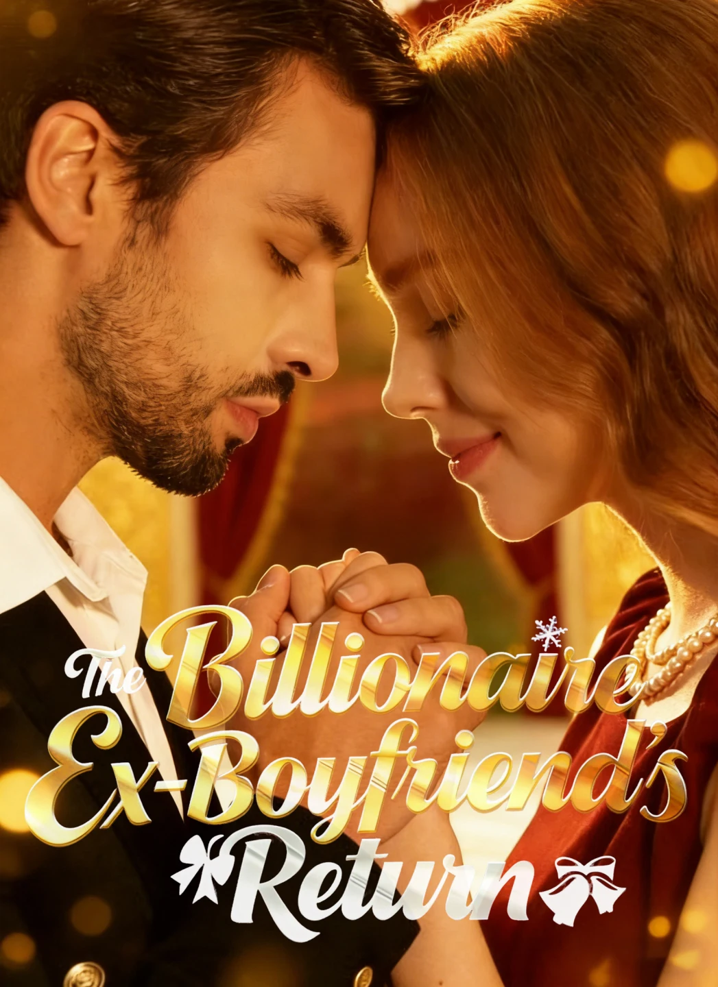 The Billionaire Ex-Boyfriend's Return poster