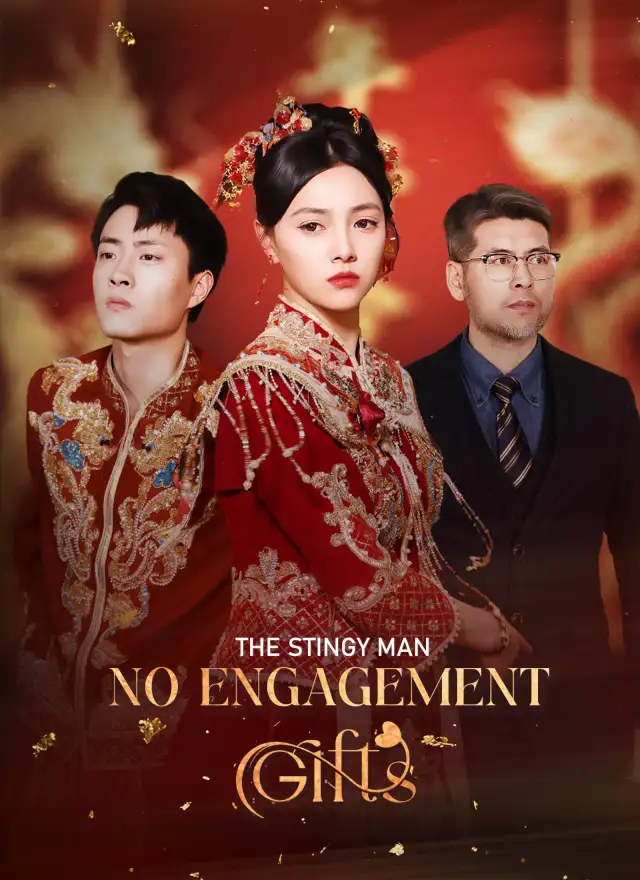 The Stingy Man: No Engagement Gifts poster