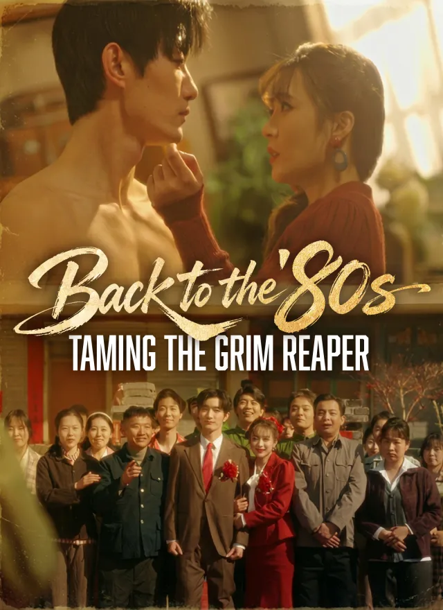 Back to the '80s: Taming the Grim Reaper poster