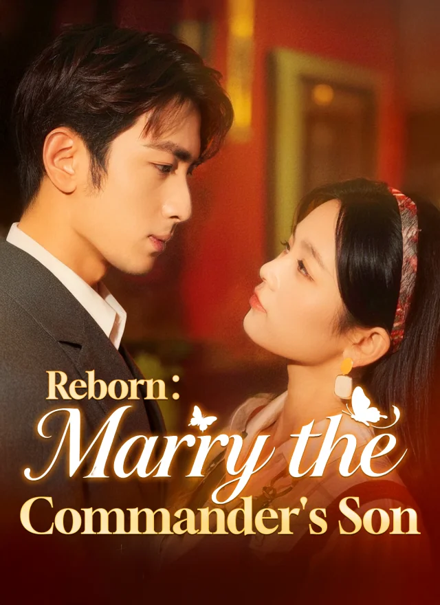 Reborn: Marry the Commander's Son poster