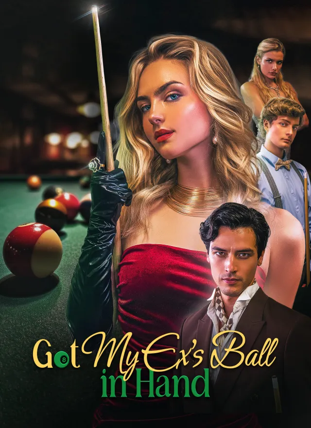 Got My Ex's Ball in Hand poster