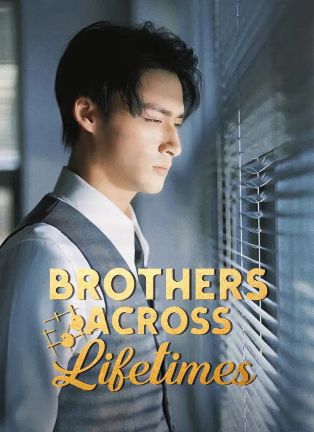 Brothers Across Lifetimes poster