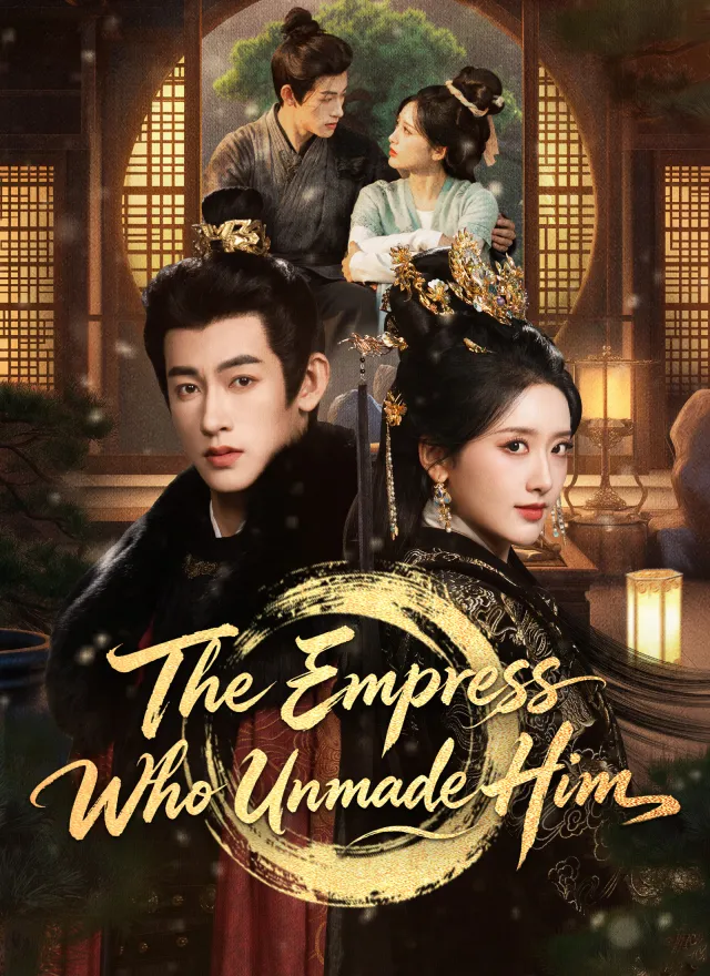 The Empress Who Unmade Him poster