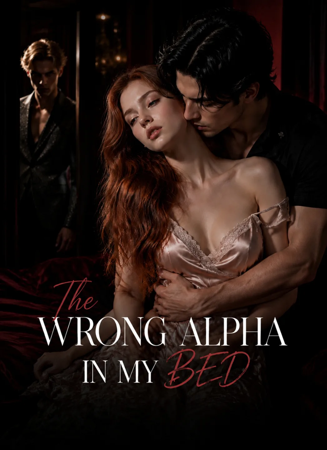 The Wrong Alpha In My Bed cover