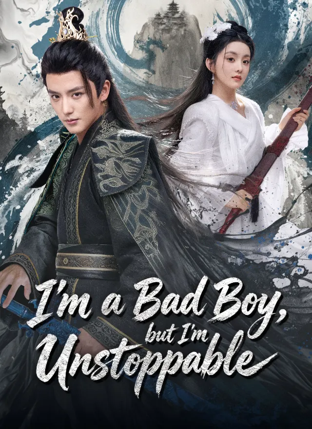 I'm a Bad Boy, but I'm Unstoppable poster