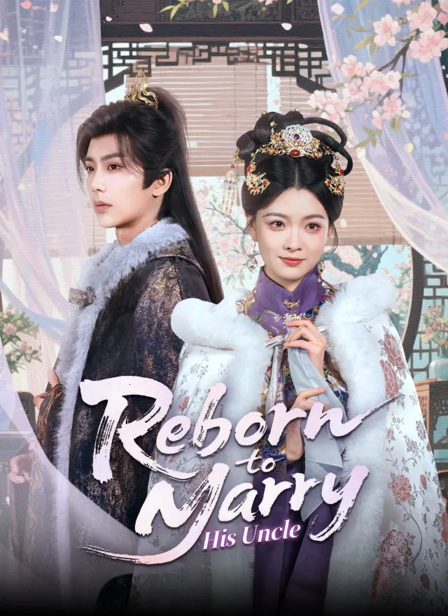 Reborn to Marry His Uncle poster
