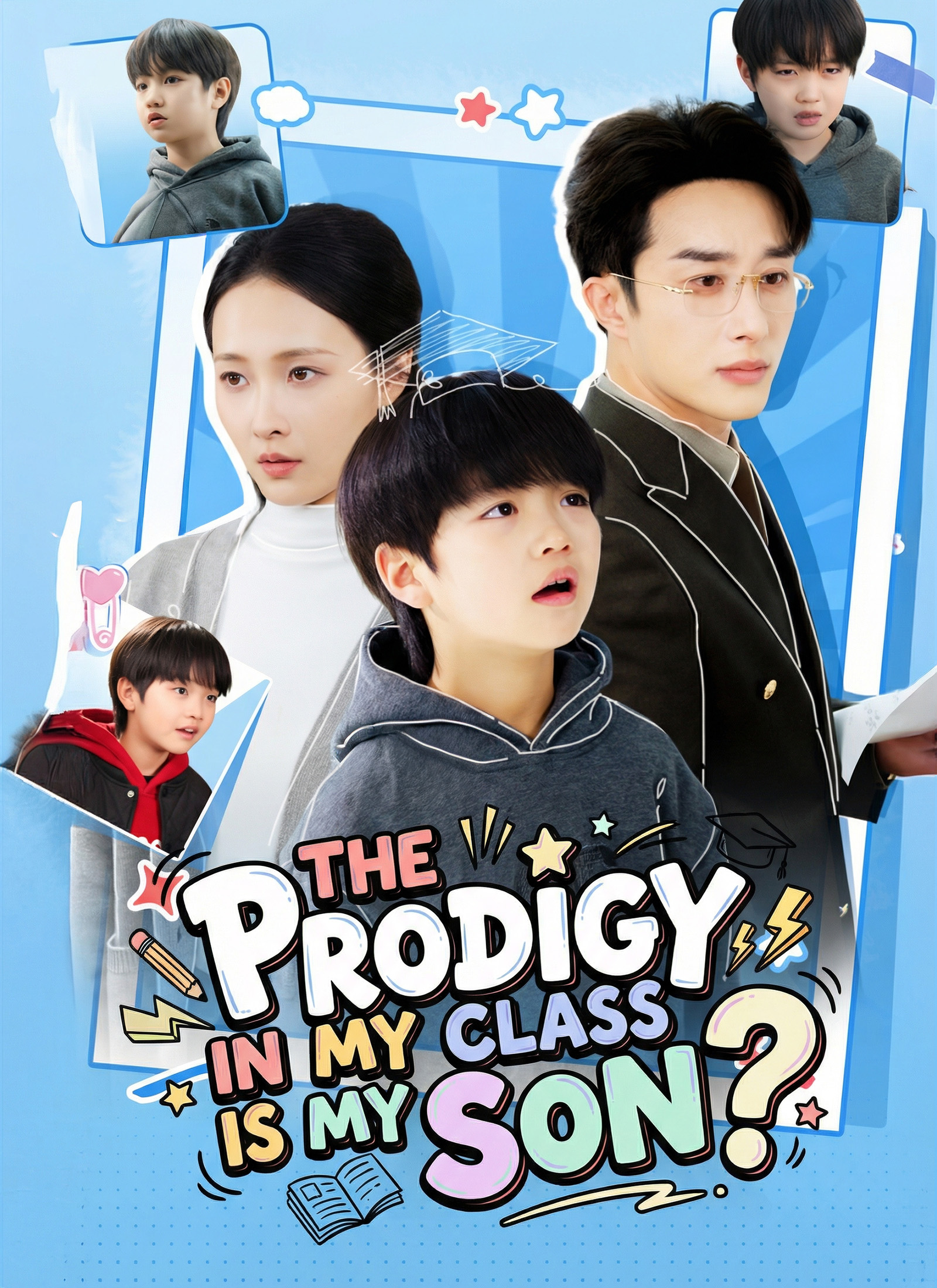 The Prodigy in My Class is My Son? poster