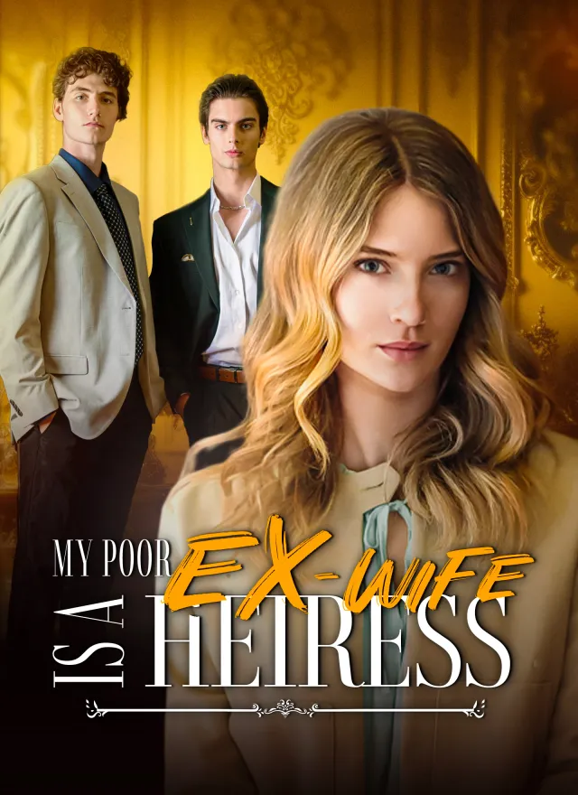 My Poor Ex-wife Is a Heiress cover
