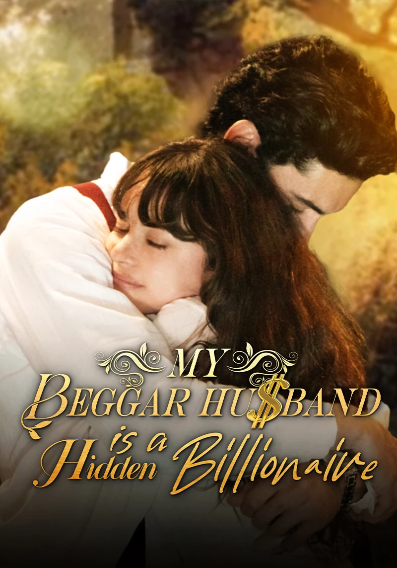 My Beggar Husband is a Hidden Billionaire poster