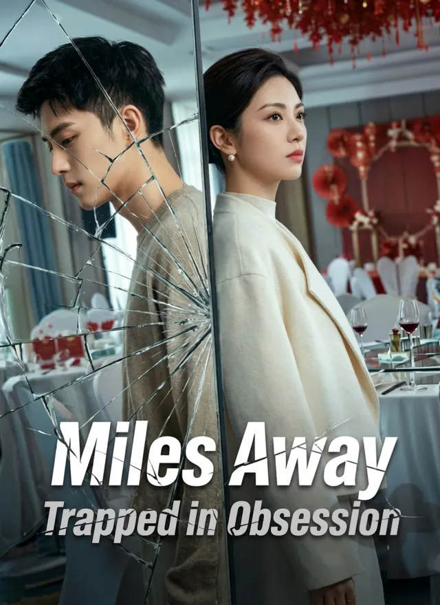 Miles Away, Trapped in Obsession poster