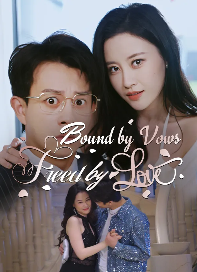 Bound by Vows, Freed by Love poster