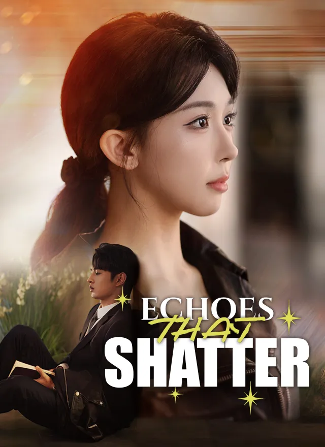 Echoes That Shatter poster